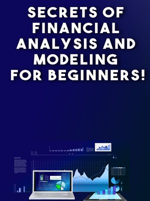 cover image of Secrets of Financial Analysis and Modelling For Beginners